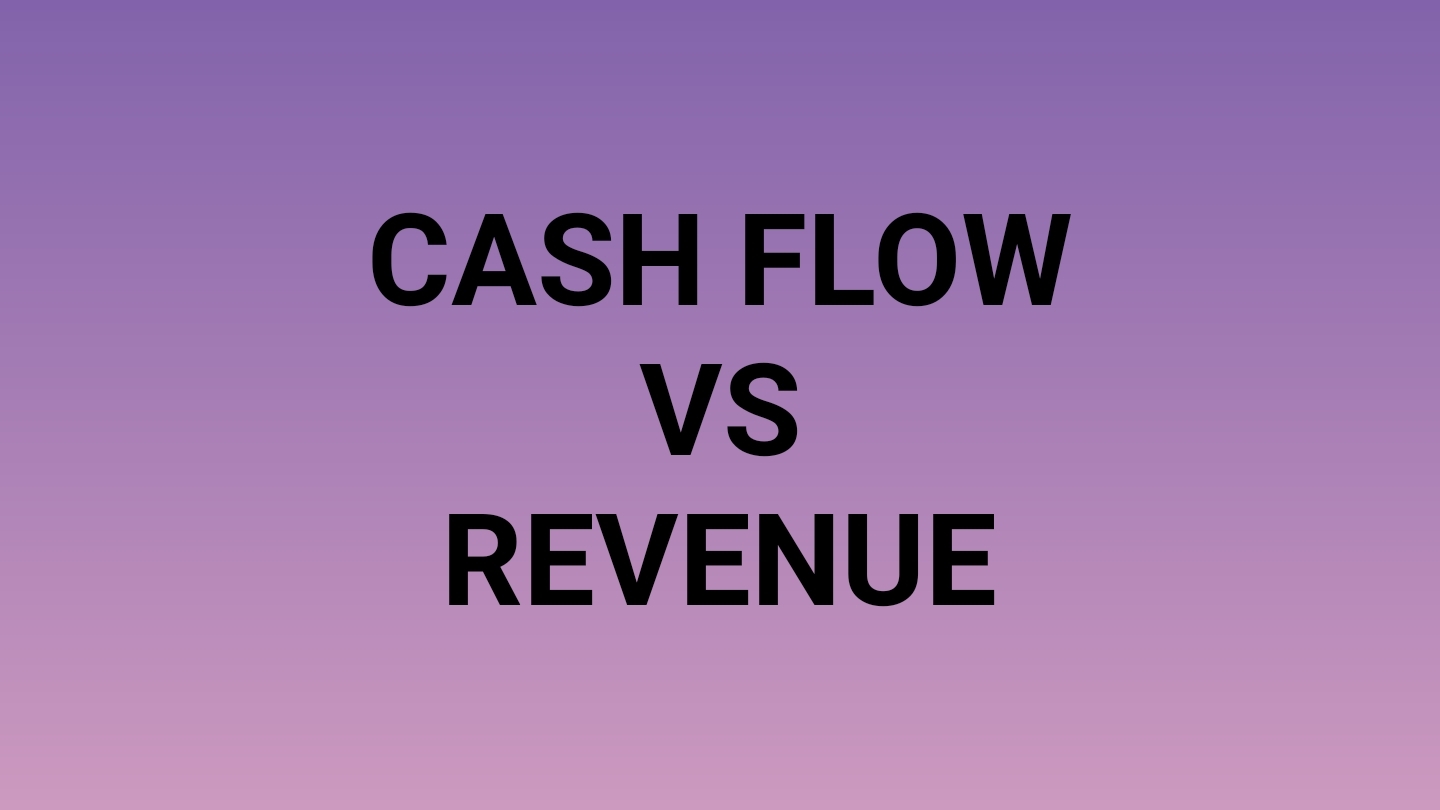 Cash flow vs revenue